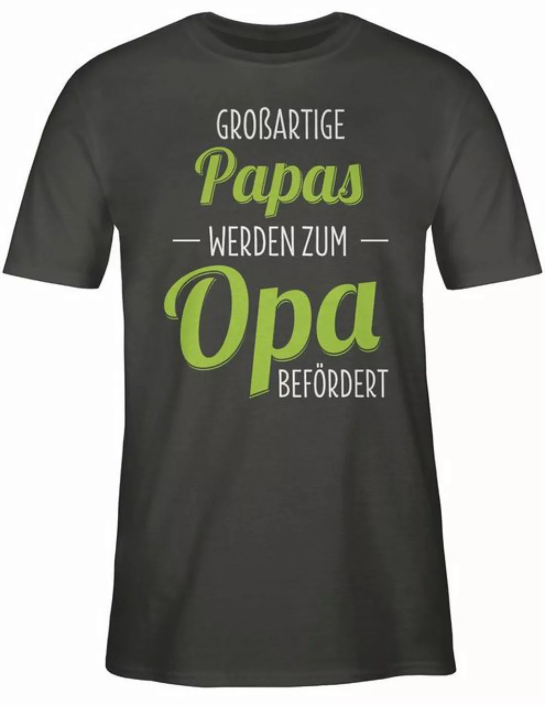 Shirtracer T-Shirt Großartige Papas werden zum Opa befördert Opa Geschenke günstig online kaufen