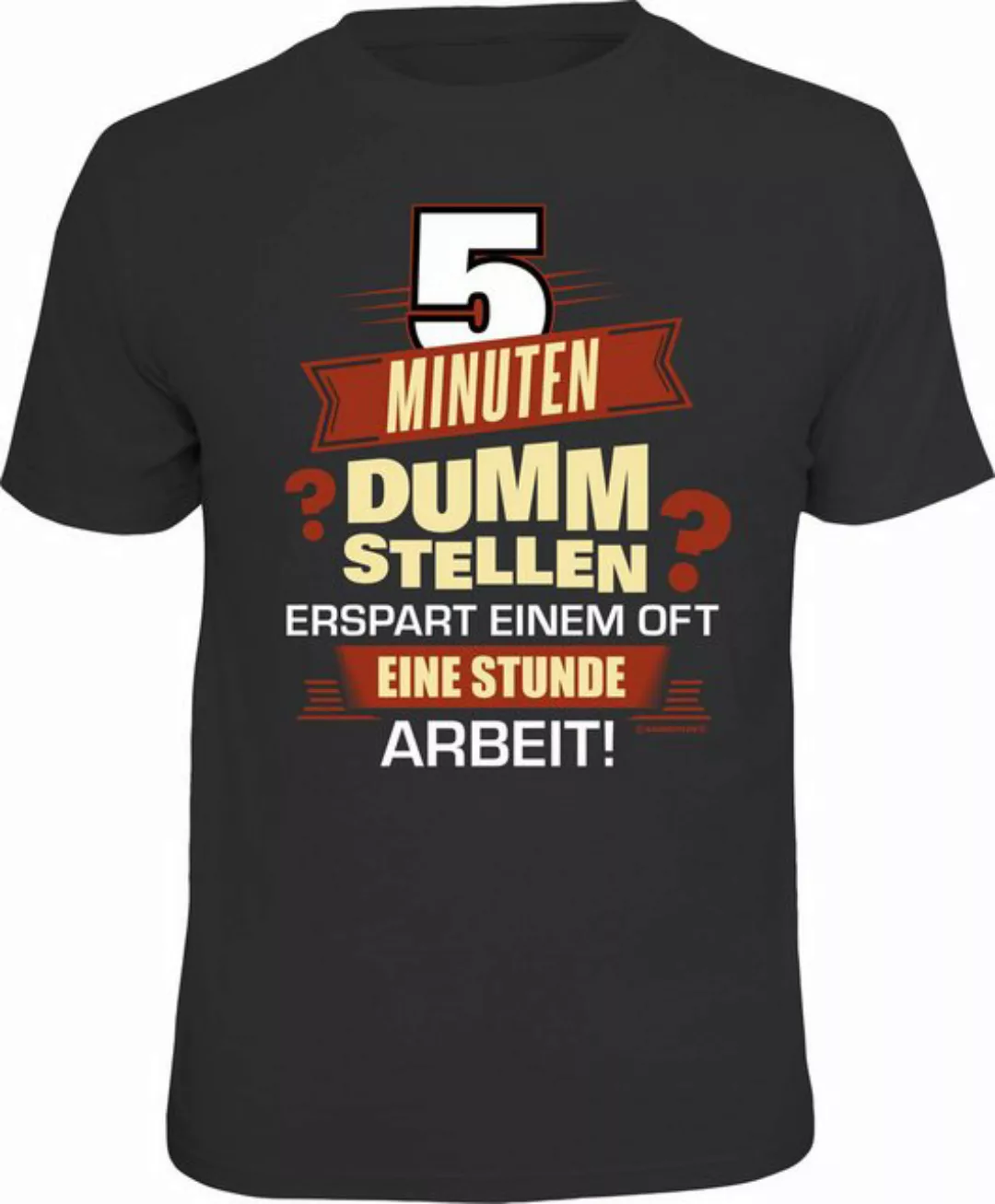 RAHMENLOS® T-Shirt für Faule oder Schlaue - 5 Minuten dumm stellen ... günstig online kaufen