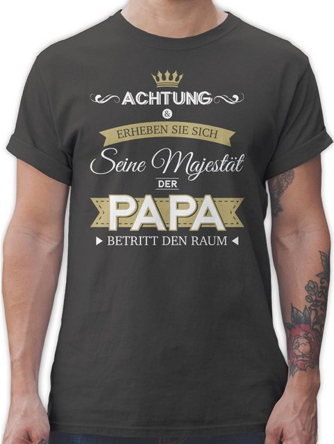 Shirtracer T-Shirt Seine Majestät der Papa Papa günstig online kaufen