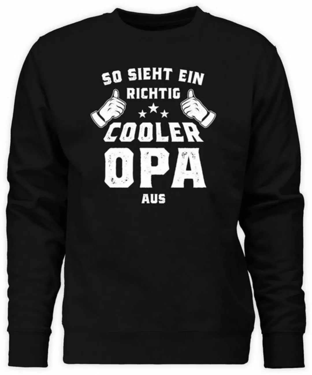 Shirtracer Sweatshirt So sieht ein richtig cooler Opa aus (1-tlg) Opa Gesch günstig online kaufen