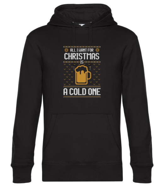 All I want for Christmas is a cold one · Unisex Premium Hoodie günstig online kaufen