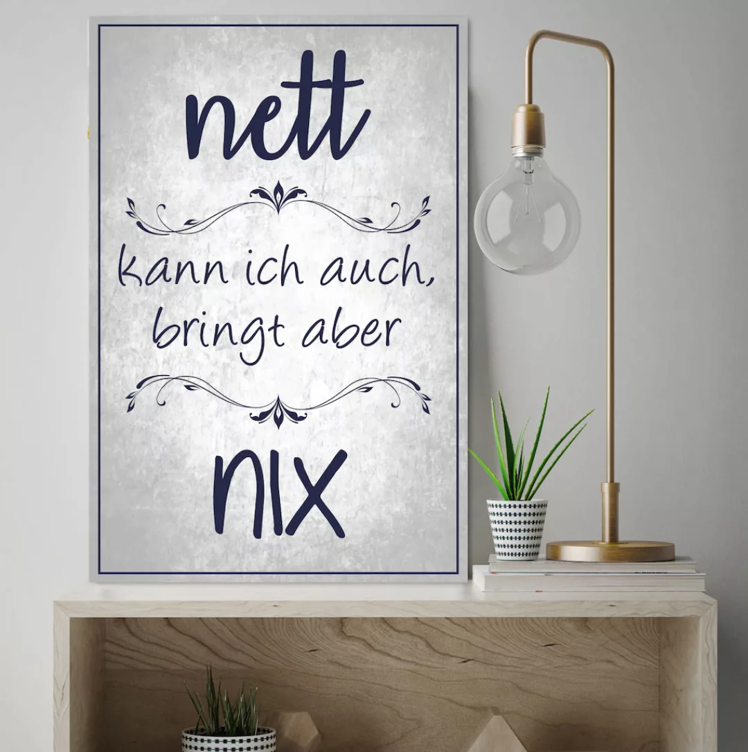 queence Metallbild "Nett bringt nix", Sprüche, (1 St.), Sprüche, Texte, wit günstig online kaufen