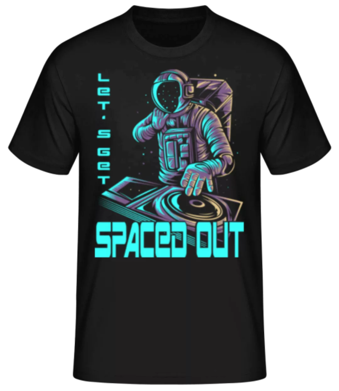 Let's Get Spaced Out · Männer Basic T-Shirt günstig online kaufen