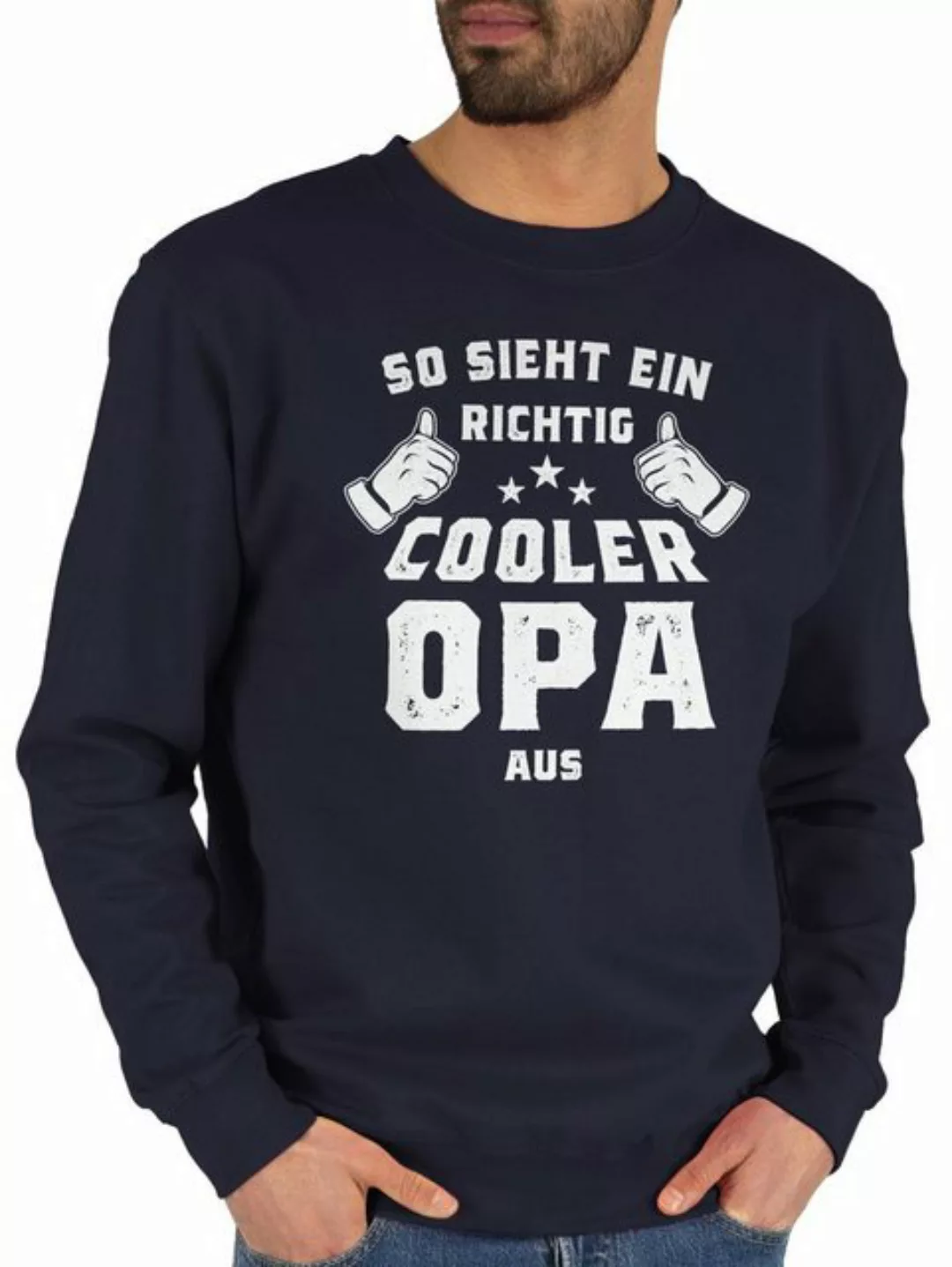 Shirtracer Sweatshirt So sieht ein richtig cooler Opa aus (1-tlg) Opa Gesch günstig online kaufen