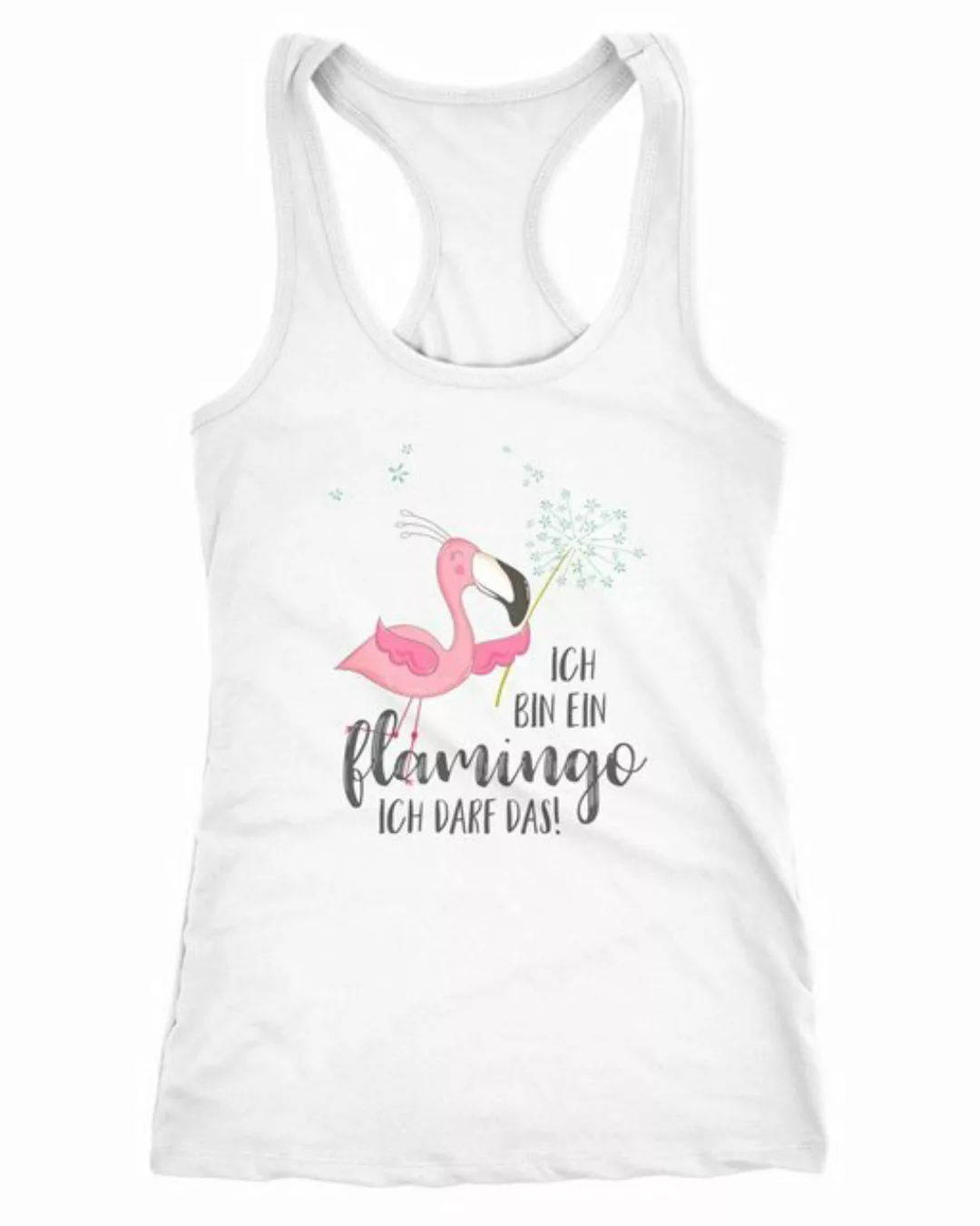 Tanktop Damen Tanktop Flamingo Ich bin ein Flamingo ich darf das Spruch Pus günstig online kaufen