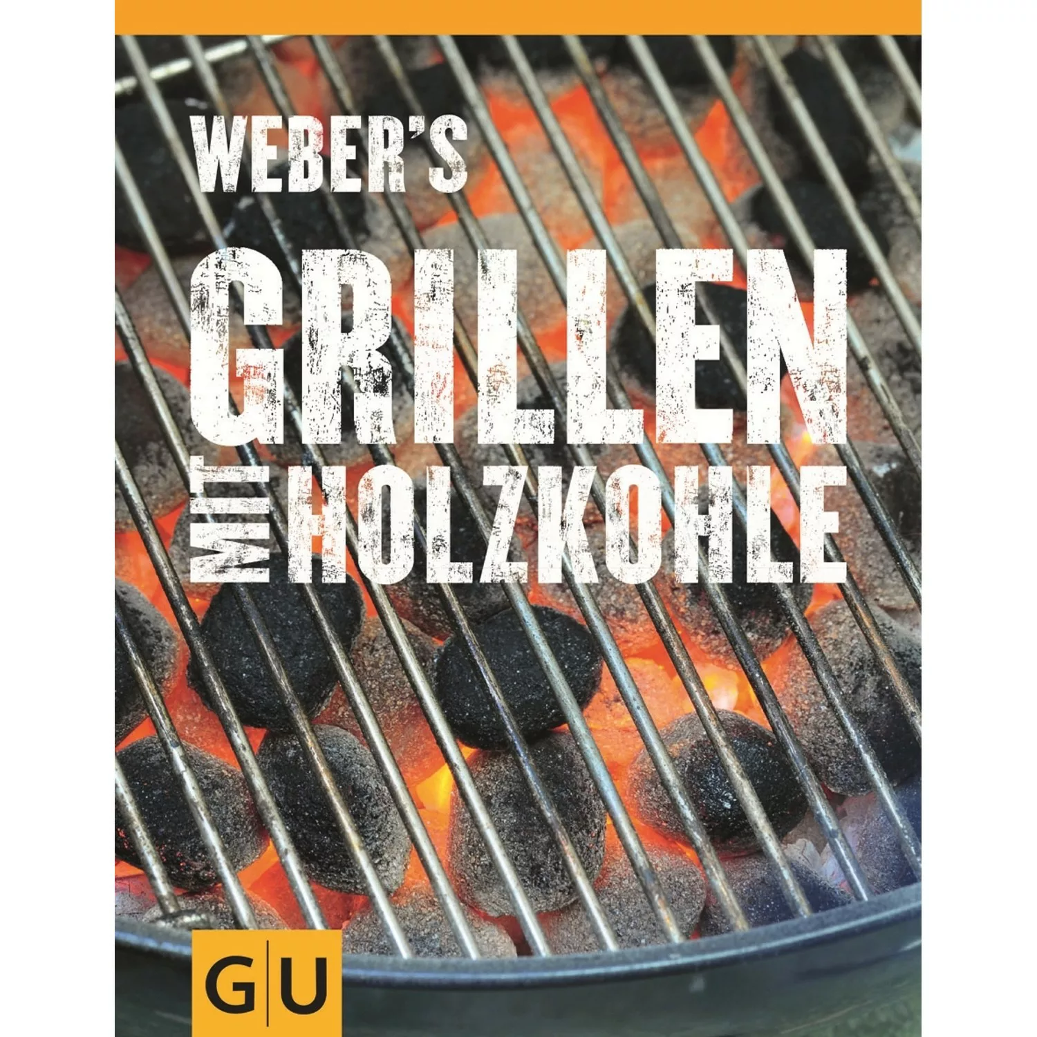Webers Grillen mit Holzkohle Buch günstig online kaufen