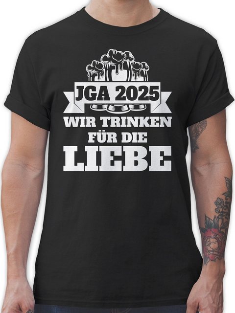 Shirtracer T-Shirt JGA 2025 - Wir trinken für die Liebe JGA Männer günstig online kaufen