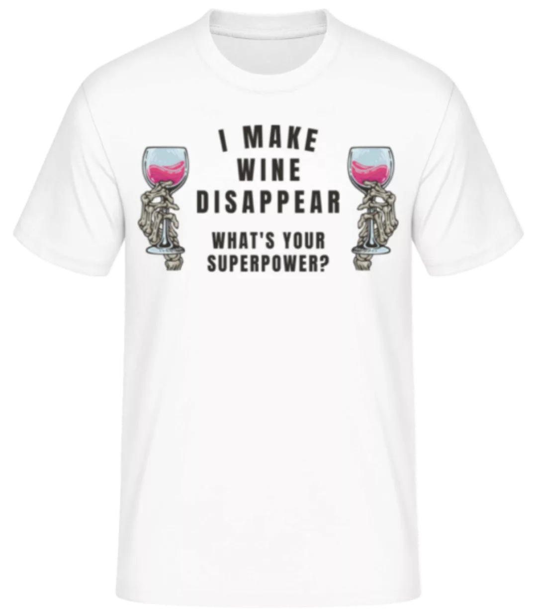 I Make Wine Disappear · Männer Basic T-Shirt günstig online kaufen