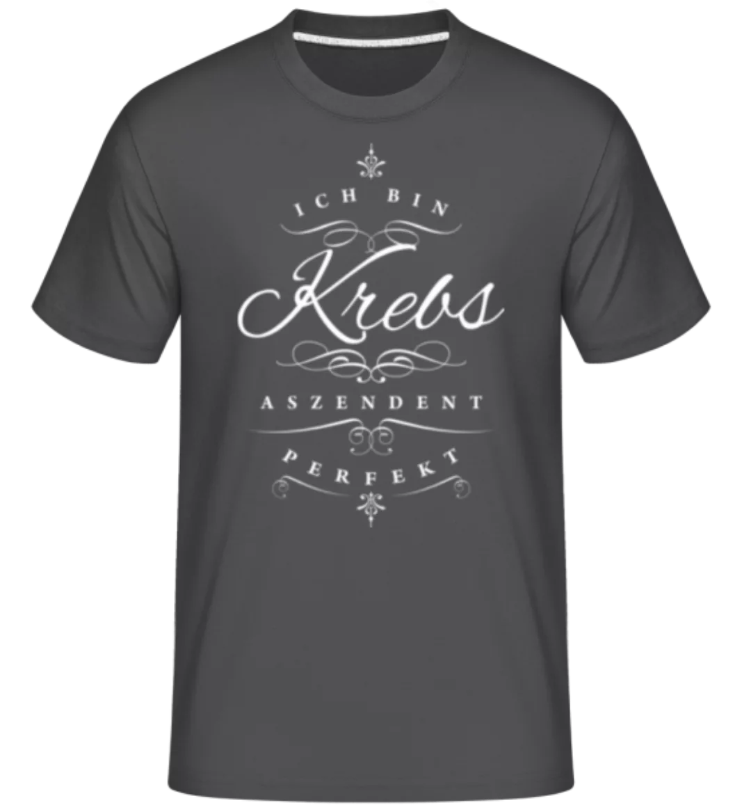 Ich Bin Krebs Aszendent Perfekt · Shirtinator Männer T-Shirt günstig online kaufen