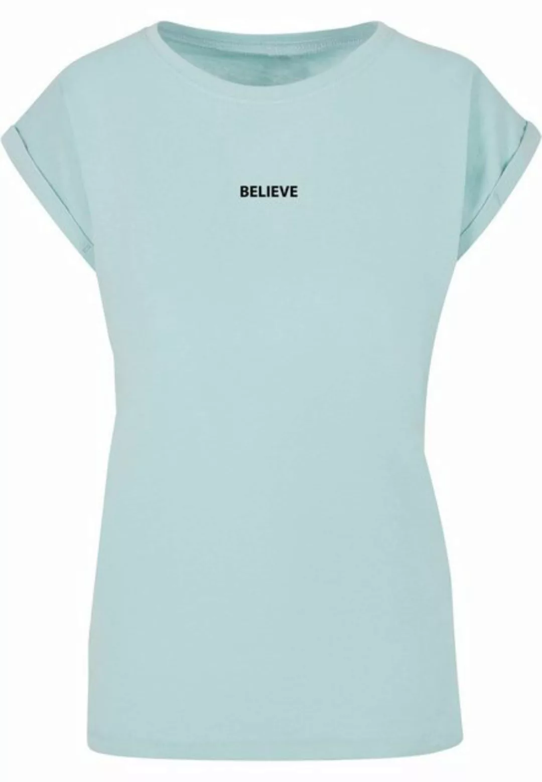 Merchcode T-Shirt Merchcode Damen Ladies Believe Front Extended Shoulder Te günstig online kaufen