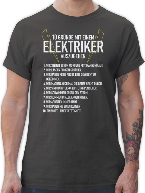 Shirtracer T-Shirt 10 Gründe mit einem Elektriker auszugehen Handwerker Ges günstig online kaufen