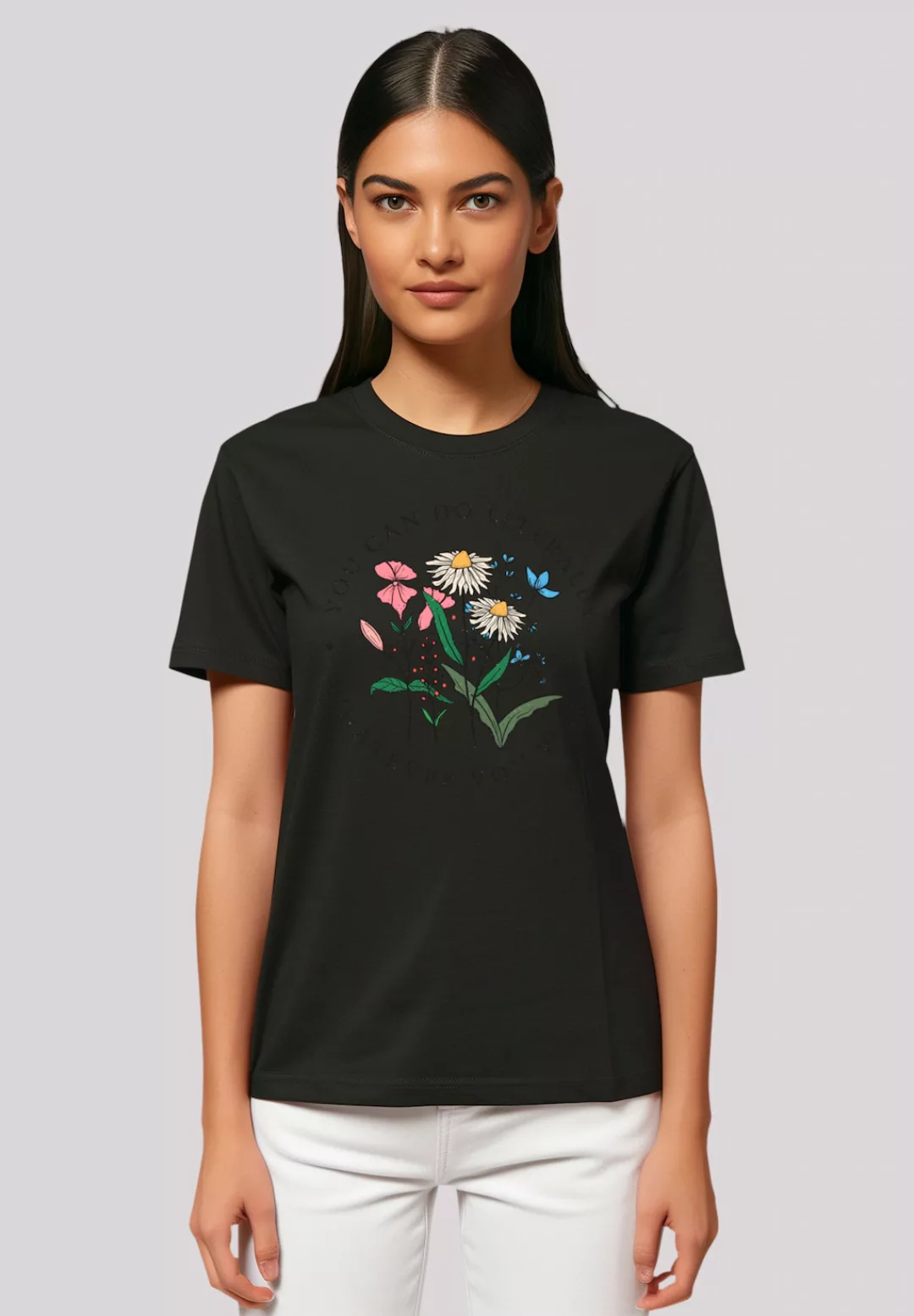 F4NT4STIC T-Shirt "Blumen you can to literally whatever you want", Premium günstig online kaufen