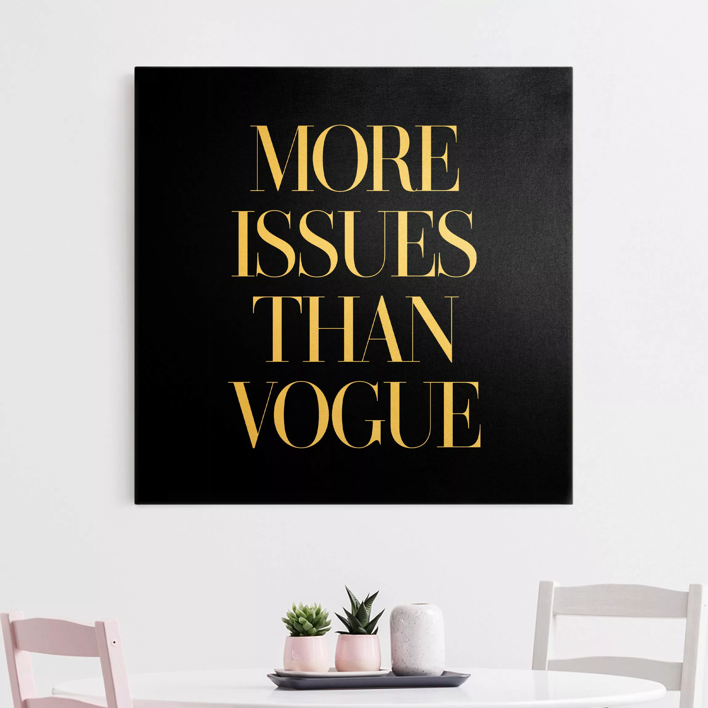 Leinwandbild Gold More issues than Vogue günstig online kaufen