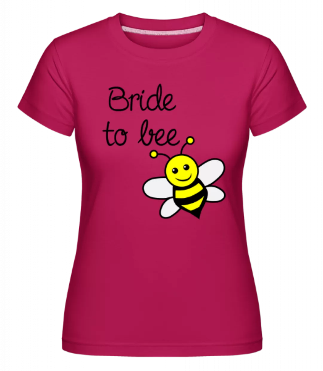 Bride To Bee · Shirtinator Frauen T-Shirt günstig online kaufen