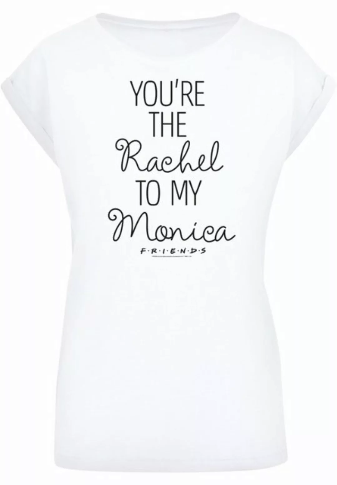 F4NT4STIC T-Shirt "FRIENDS Youre The Rachel To My Monica", Print günstig online kaufen