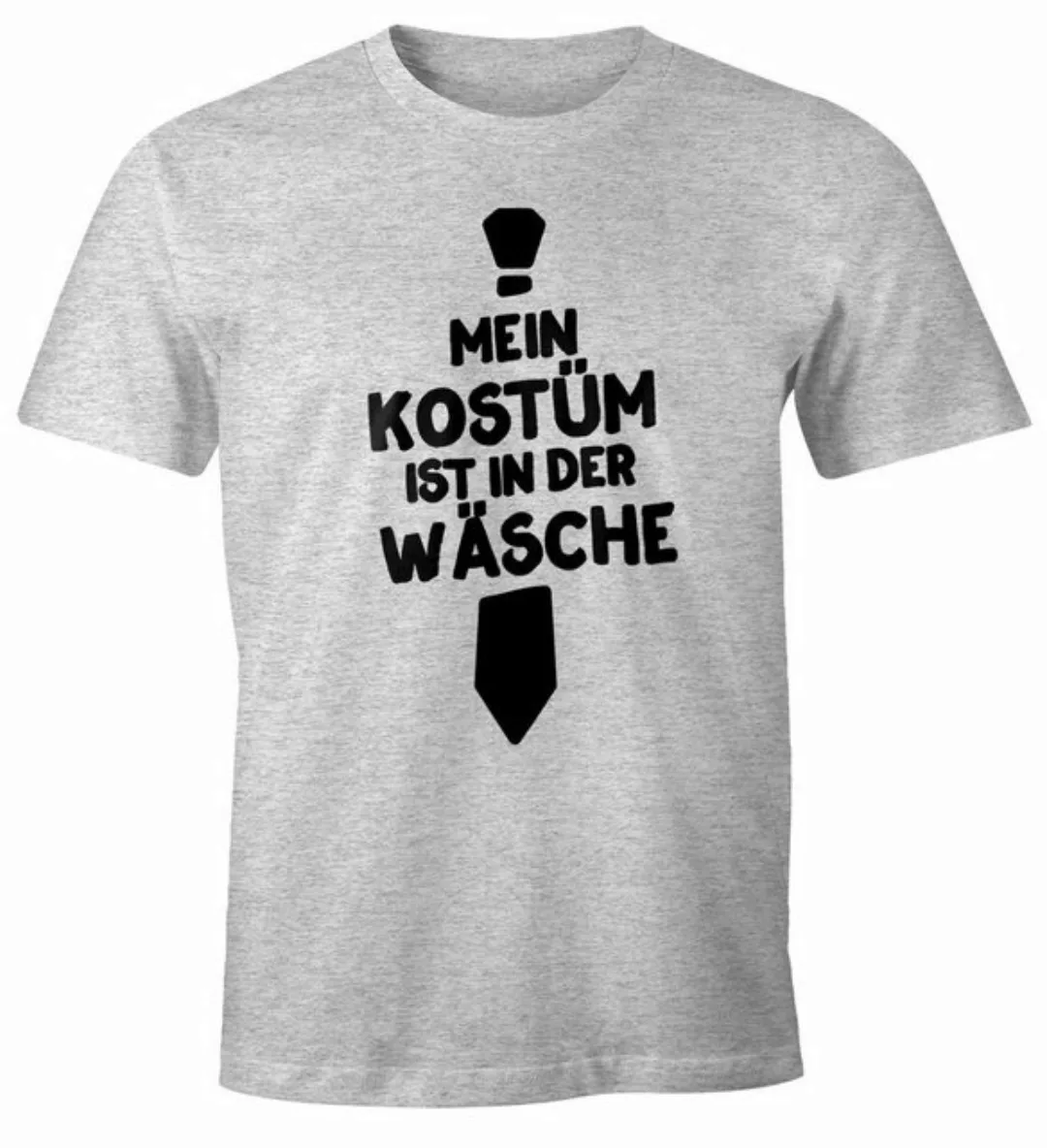 Print-Shirt Herren T-Shirt Mein Kostüm ist in der Wäsche Fasching Faschings günstig online kaufen