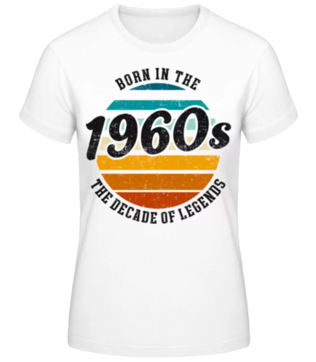 1960 The Decade Of Legends · Frauen Basic T-Shirt günstig online kaufen