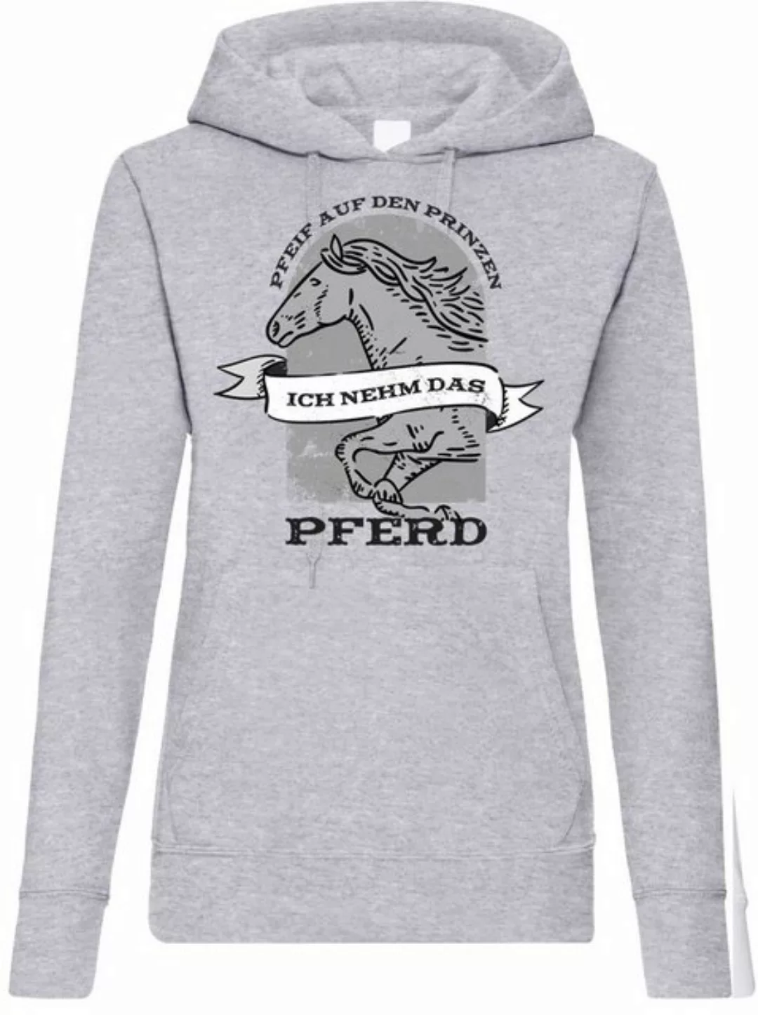 Youth Designz Kapuzenpullover "Pfeif auf de Prinzen, ich nehm das Pferd" Da günstig online kaufen