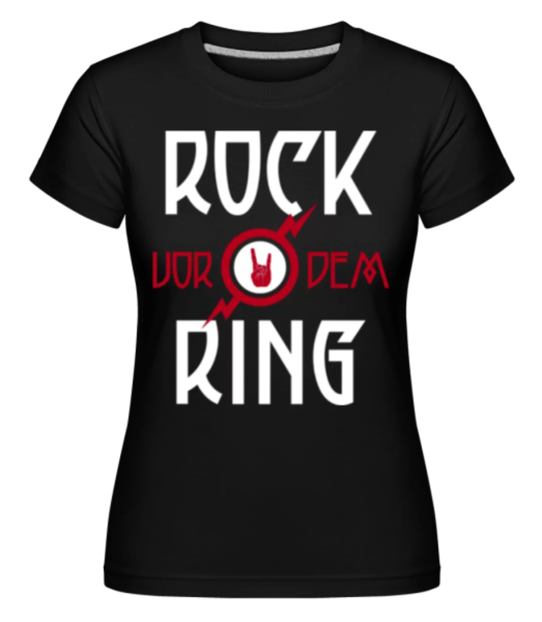 JGA Rock Vor Dem Ring · Shirtinator Frauen T-Shirt günstig online kaufen