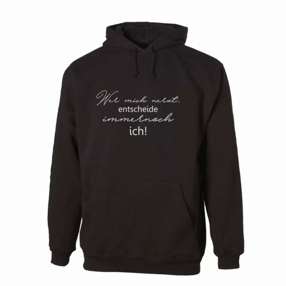 G-graphics Hoodie Wer mich nervt, entscheide immernoch ich! mit trendigem F günstig online kaufen