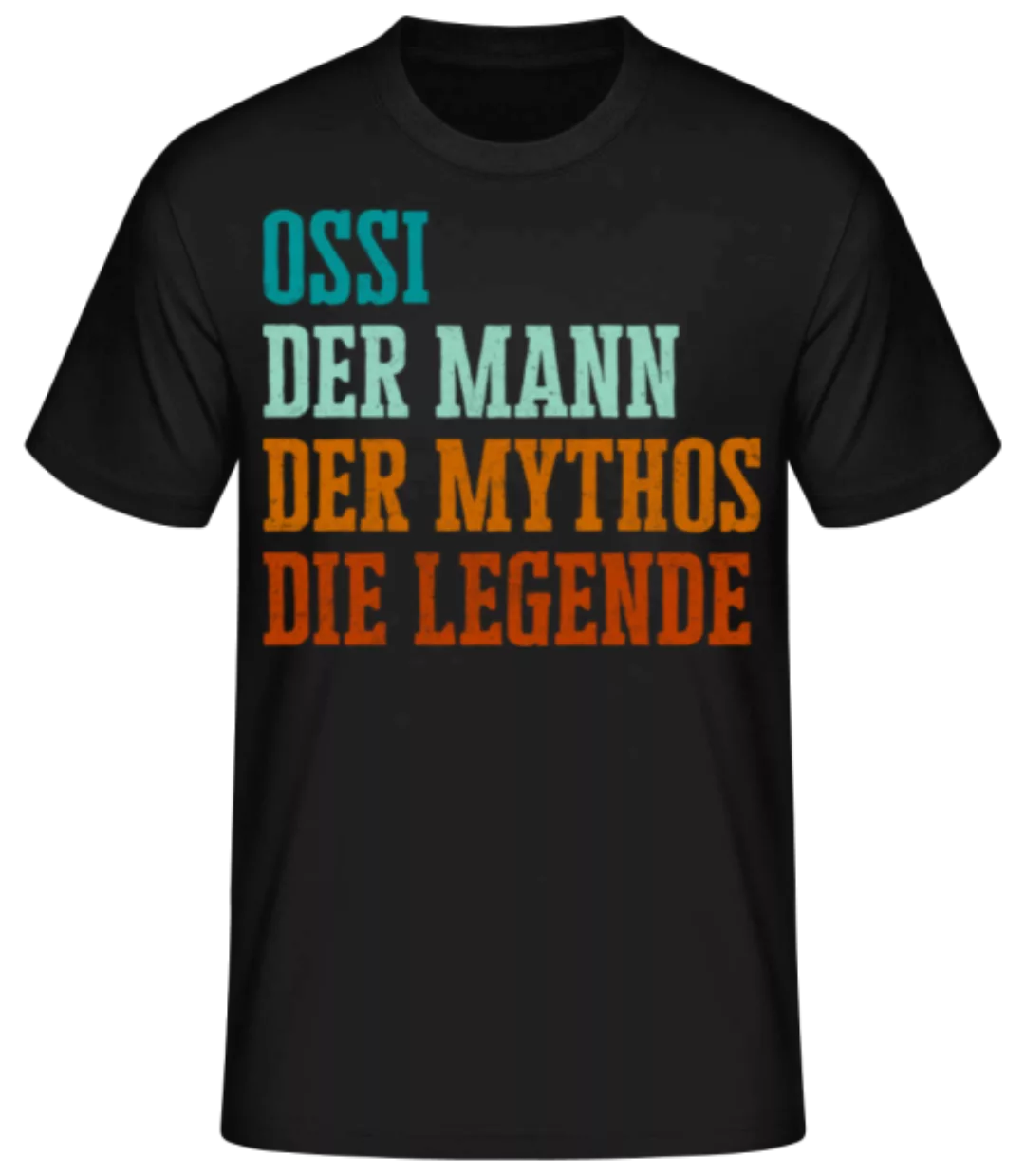 Ossi Der Mann Mythos Legende · Männer Basic T-Shirt günstig online kaufen