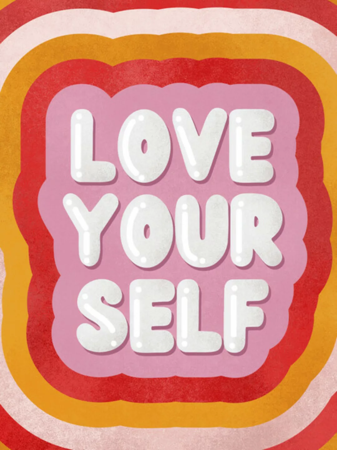 Poster / Leinwandbild - Love Yourself Retro Type günstig online kaufen