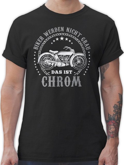 Shirtracer T-Shirt Biker werden nicht grau - Chrom Motorrad Biker günstig online kaufen