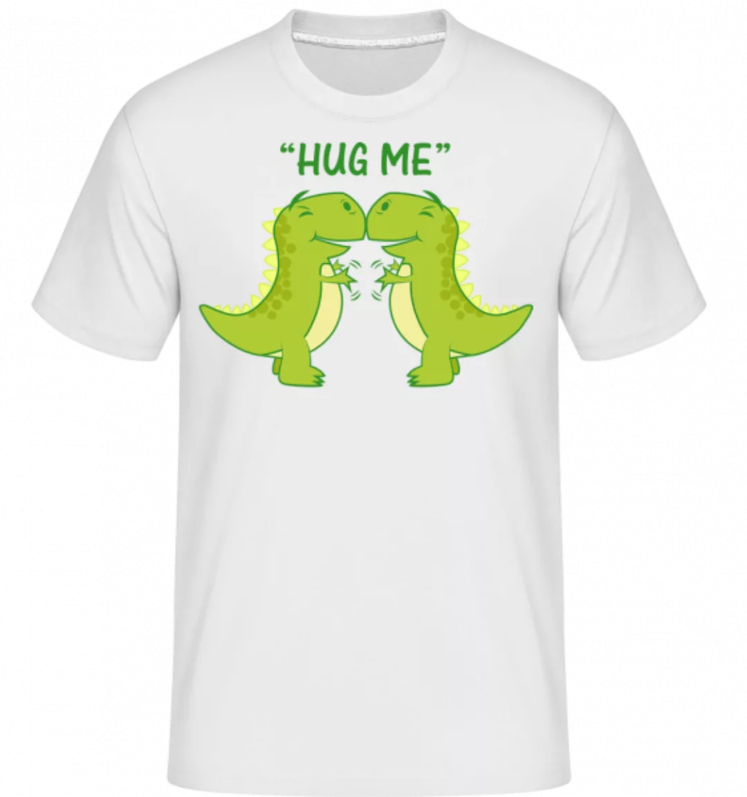 Hug Me Dinosaurs · Shirtinator Männer T-Shirt günstig online kaufen