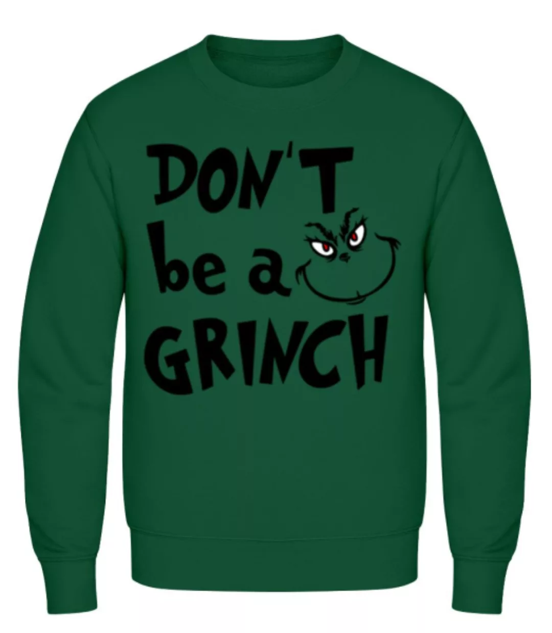 Don't Be A Grinch · Männer Pullover günstig online kaufen