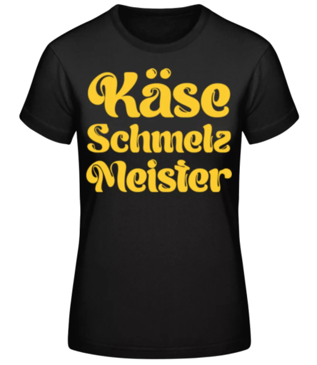 Käse Schmelz Meister · Frauen Basic T-Shirt günstig online kaufen