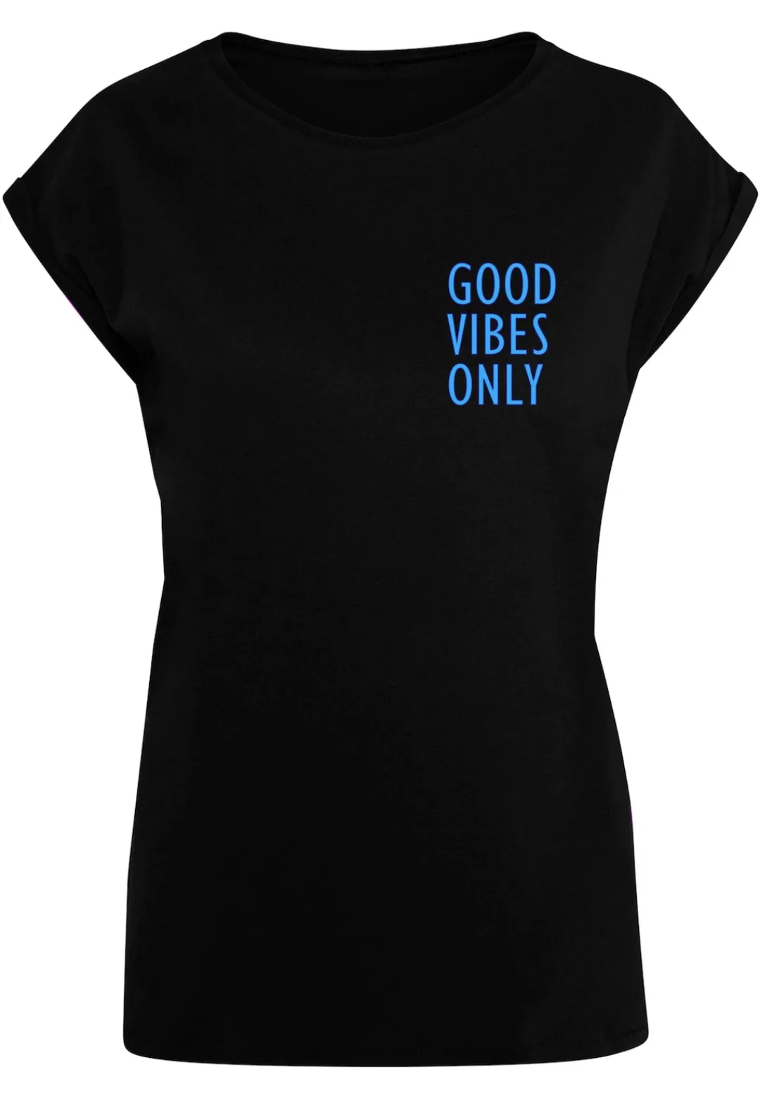 Merchcode T-Shirt "Merchcode Damen Ladies Good Vibes Only Extended Shoulder günstig online kaufen