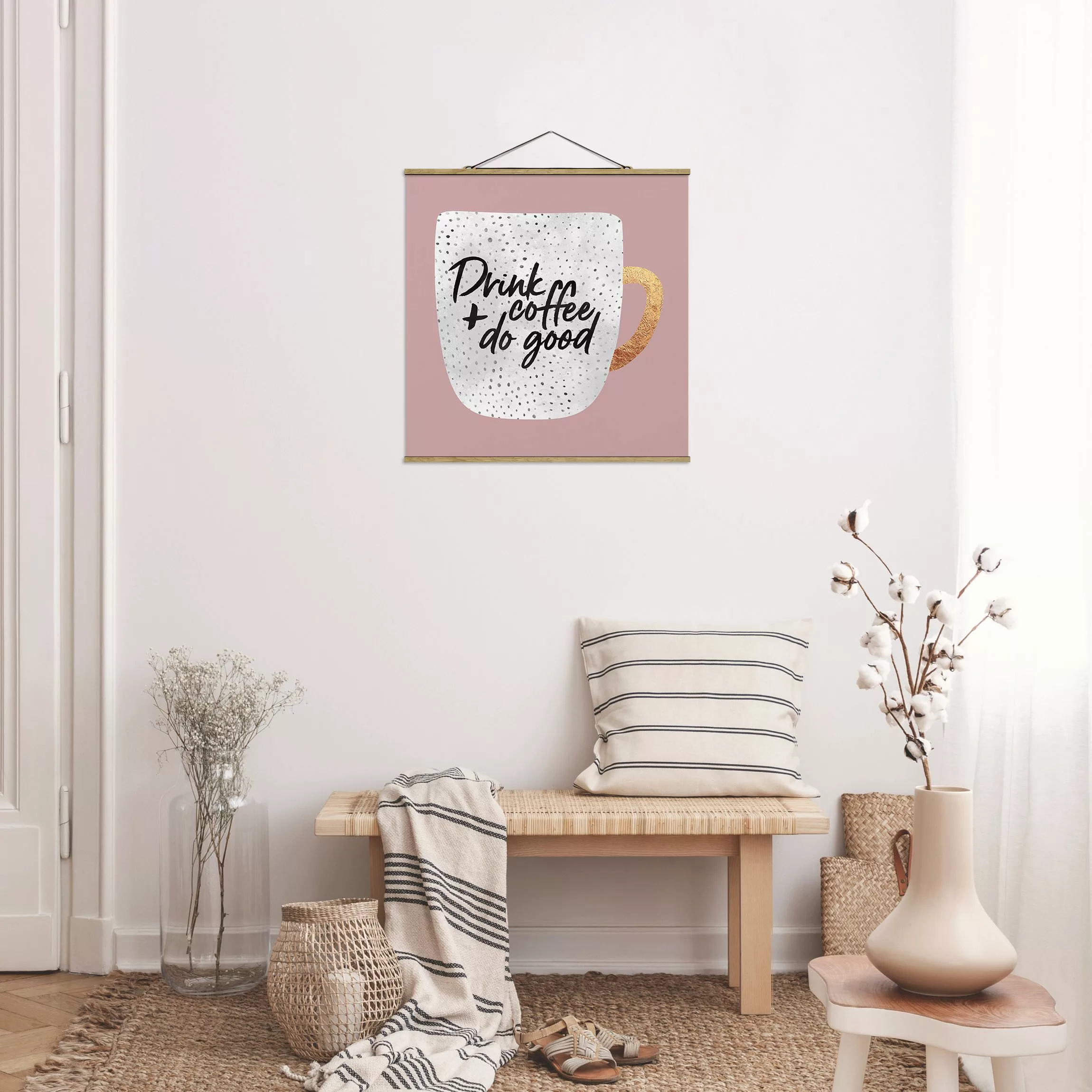 Stoffbild Spruch mit Posterleisten - Quadrat Drink Coffee, Do Good - weiß günstig online kaufen