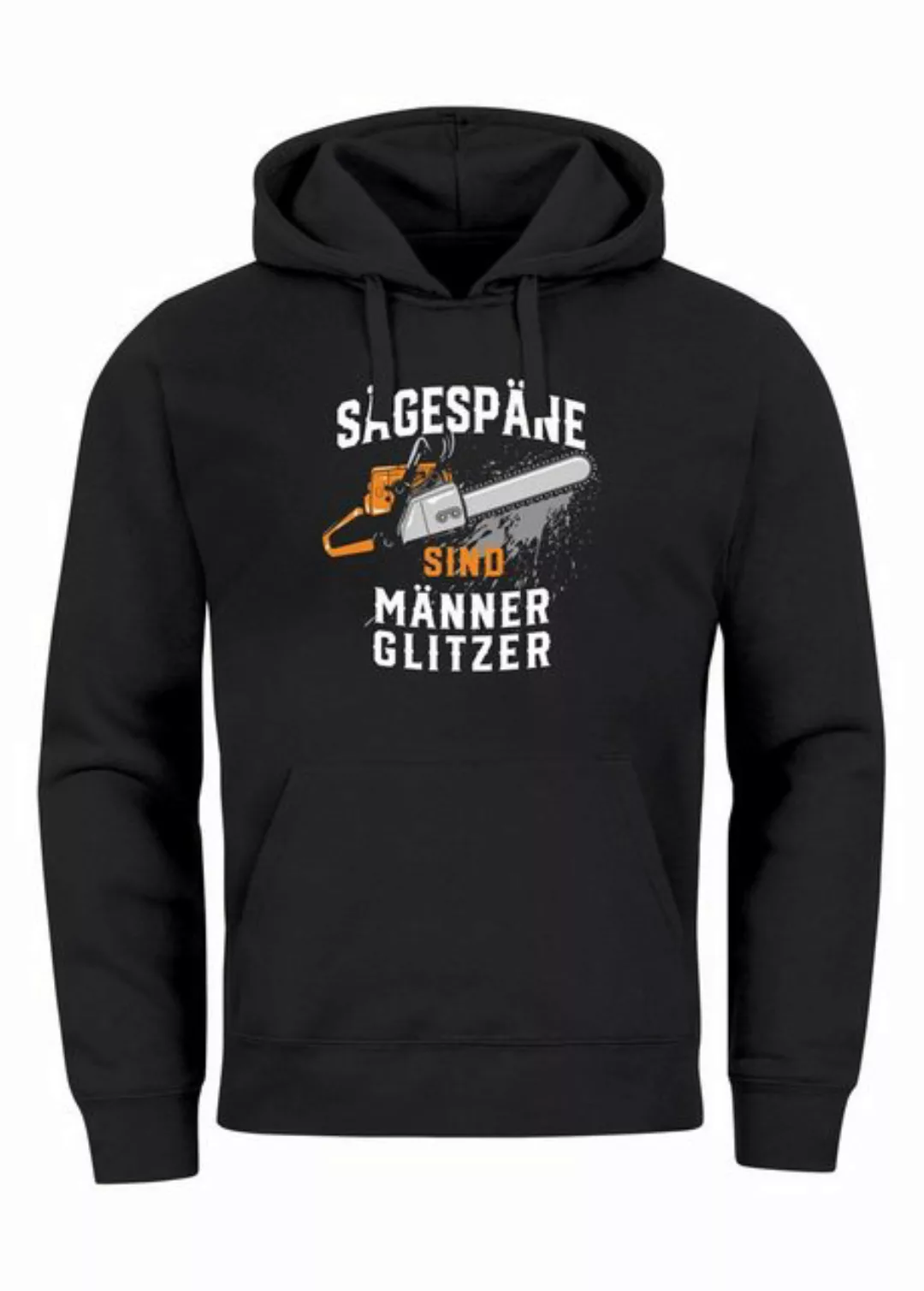 Neverless Hoodie Hoodie Herren Spruch Sägespäne sind Männer-Glitzer Motiv H günstig online kaufen