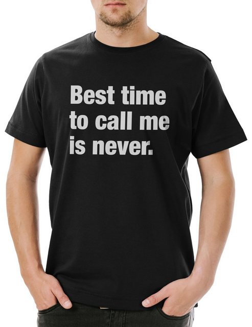 Urban Backwoods Print-Shirt Best Time To Call Me Is Never Herren T-Shirt Pe günstig online kaufen