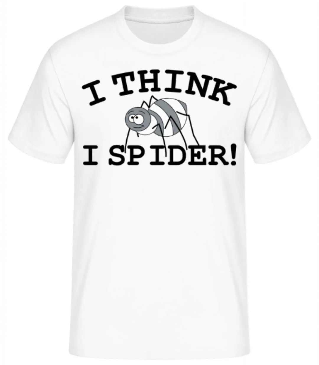 I Think I Spider · Männer Basic T-Shirt günstig online kaufen