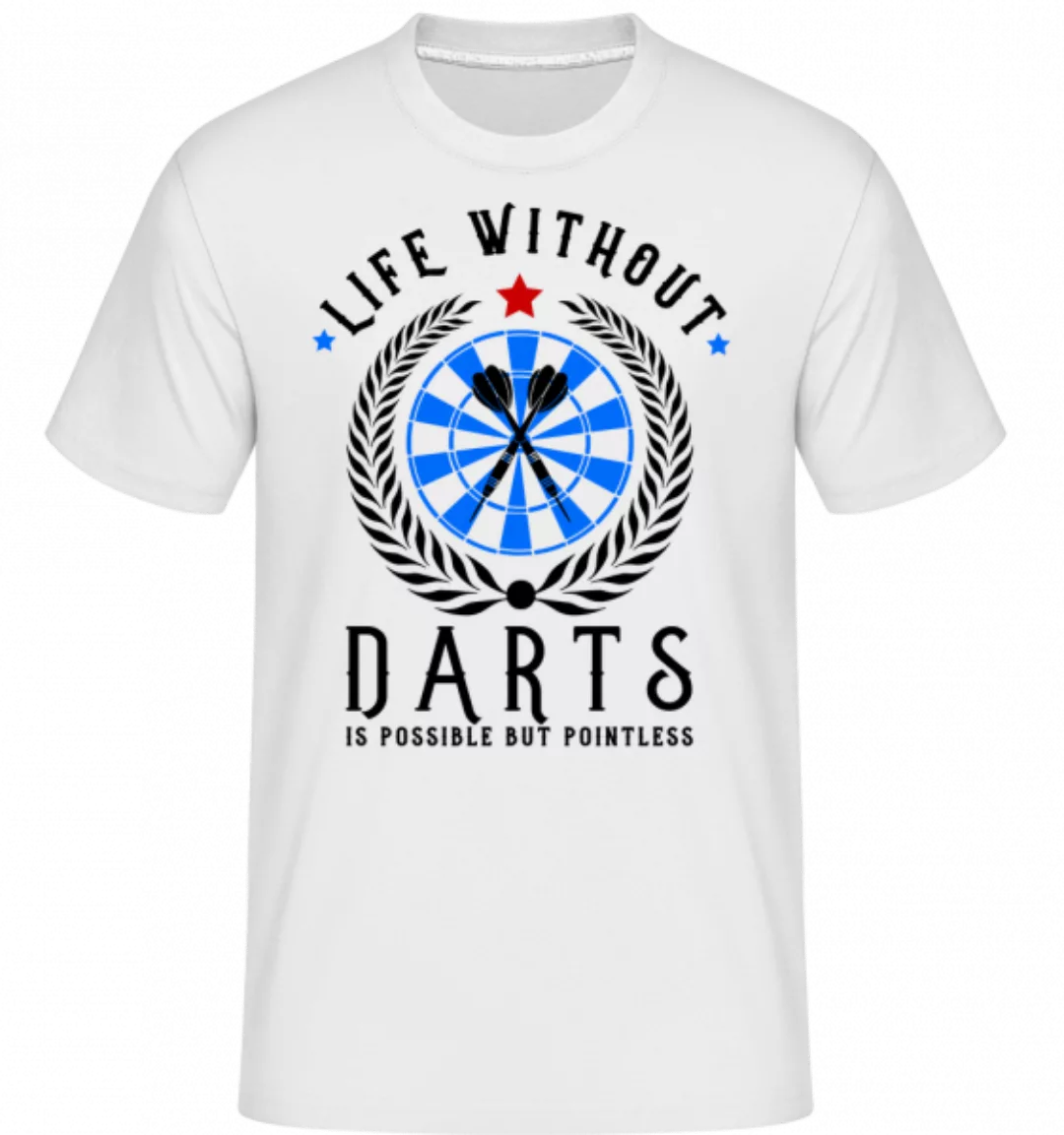 Life Without Darts Is Pointless · Shirtinator Männer T-Shirt günstig online kaufen
