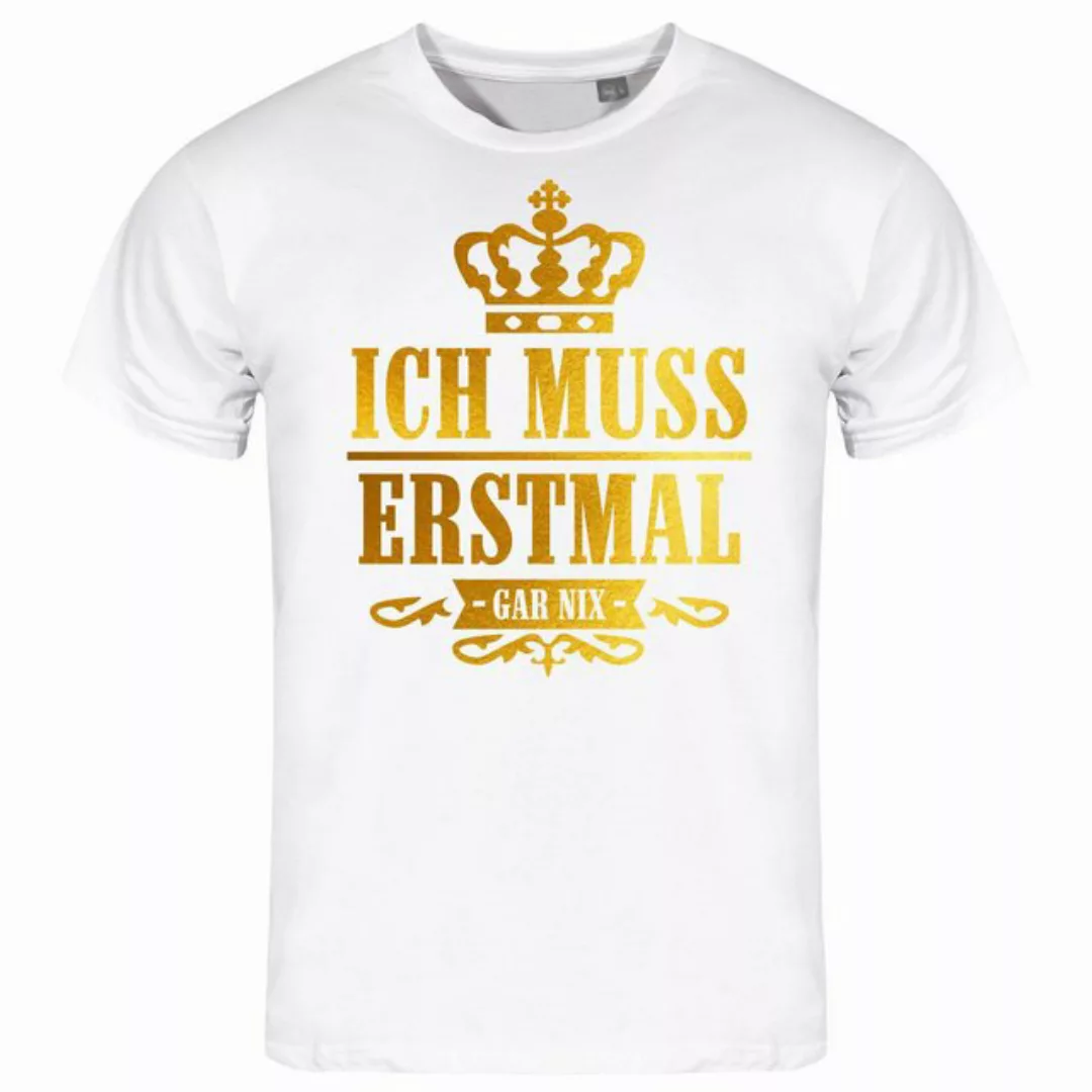 deinshirt Print-Shirt Herren T-Shirt Ich muss erstmal gar nix Funshirt mit günstig online kaufen