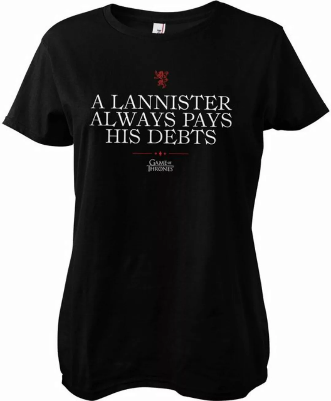 Game of Thrones T-Shirt A Lannister Always Pays His Debts Girly Tee günstig online kaufen