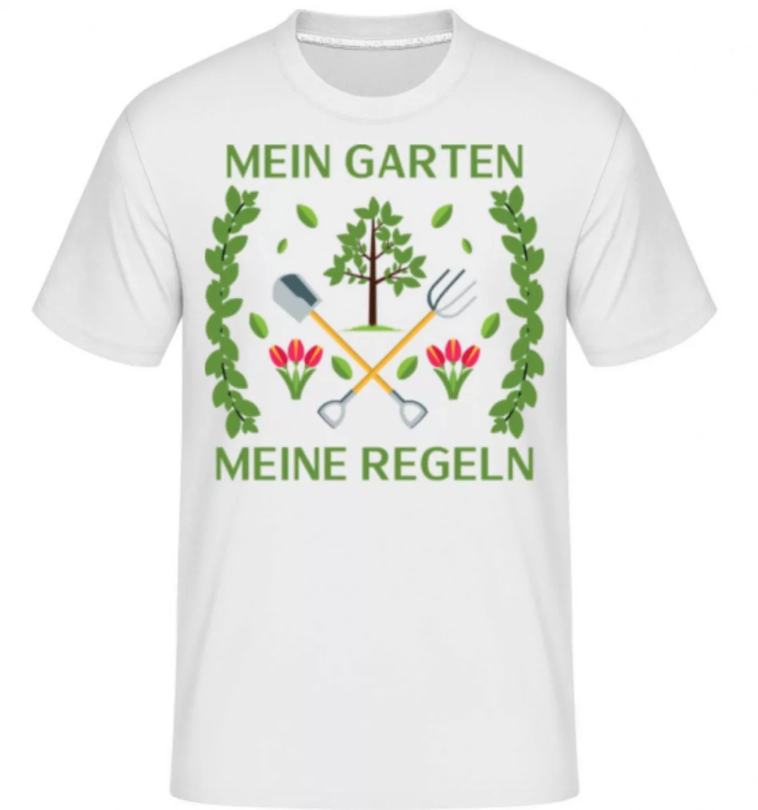 Mein Garten Meine Regeln · Shirtinator Männer T-Shirt günstig online kaufen