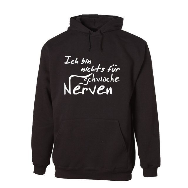 G-graphics Hoodie Ich bin nichts für schwache Nerven Unisex mit trendigem F günstig online kaufen