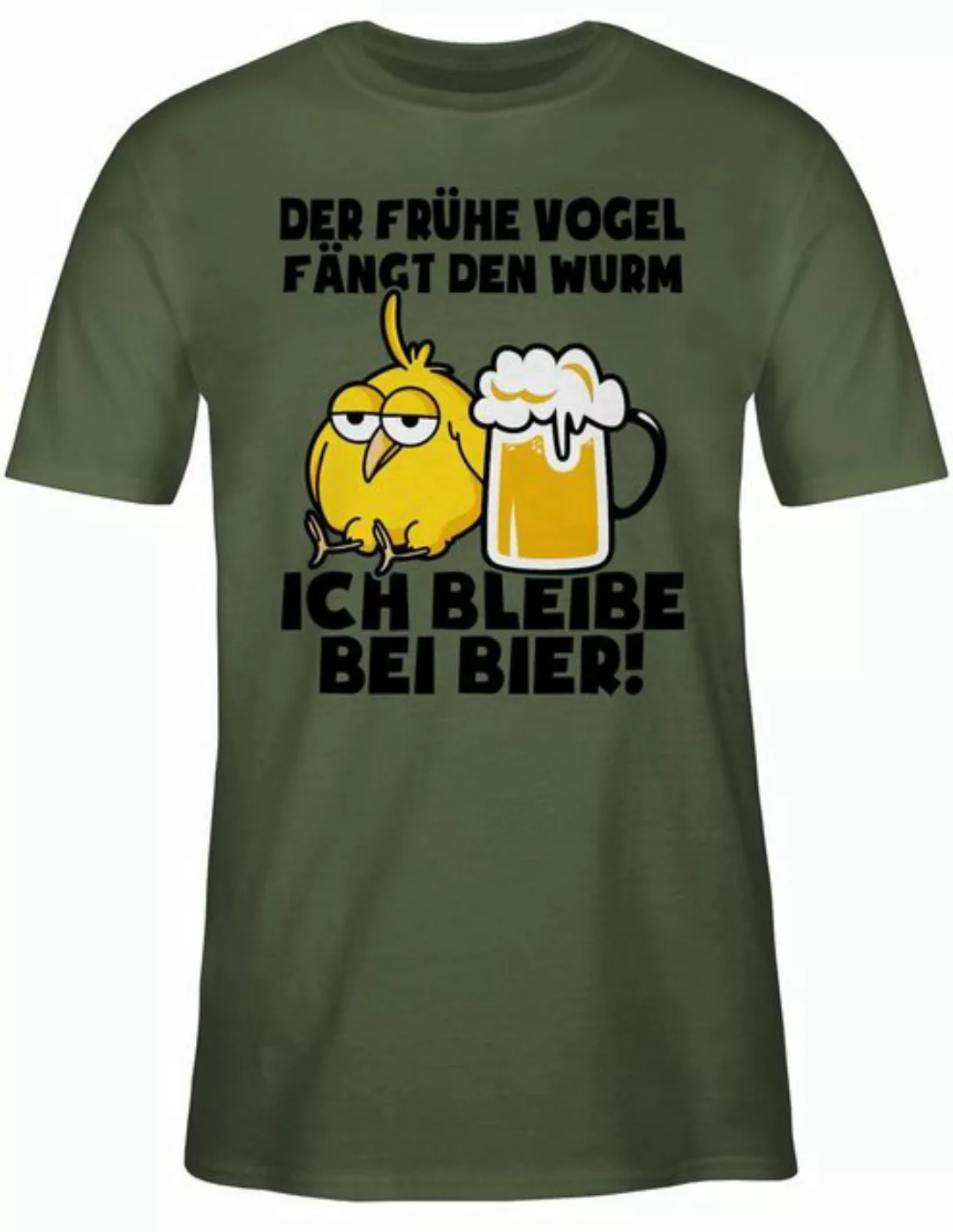 Shirtracer T-Shirt Der frühe Vogel fängt den Wurm! Ich bleibe bei Bier! - s günstig online kaufen