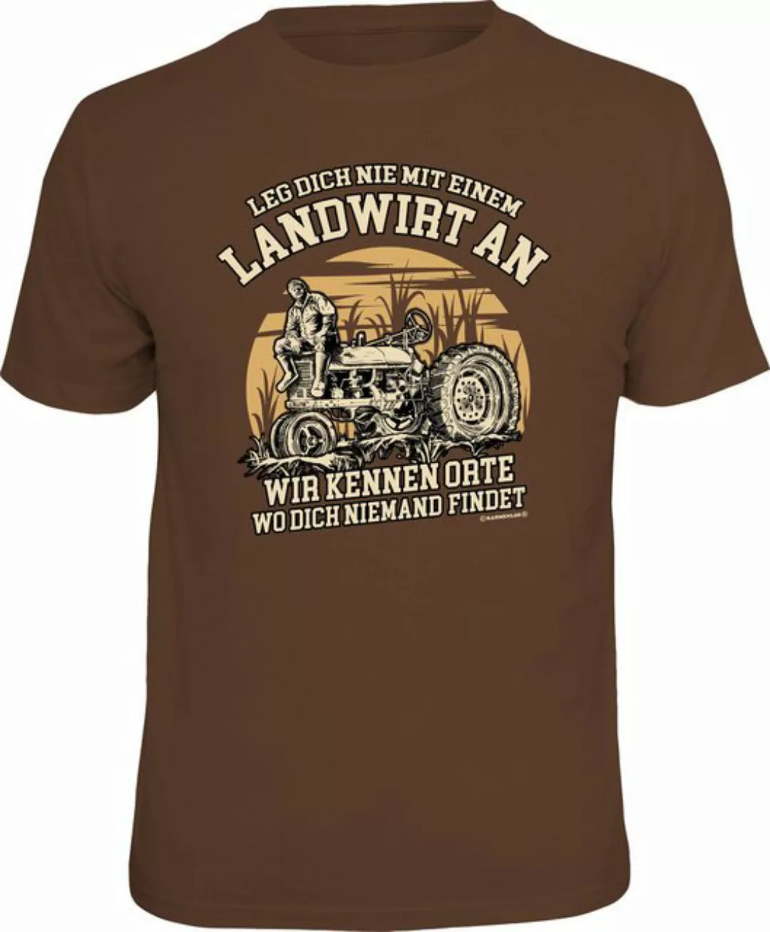 RAHMENLOS® T-Shirt leg dich nie mit einem Landwirt an günstig online kaufen