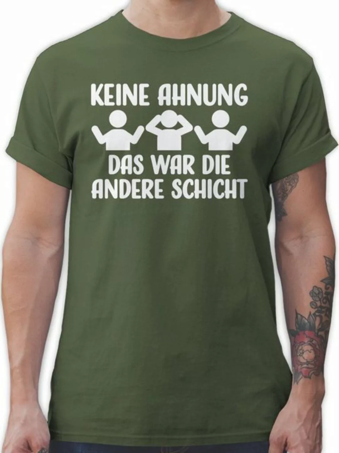 Shirtracer T-Shirt Keine Ahnung das war die andere Schicht Beruf und Job Ge günstig online kaufen