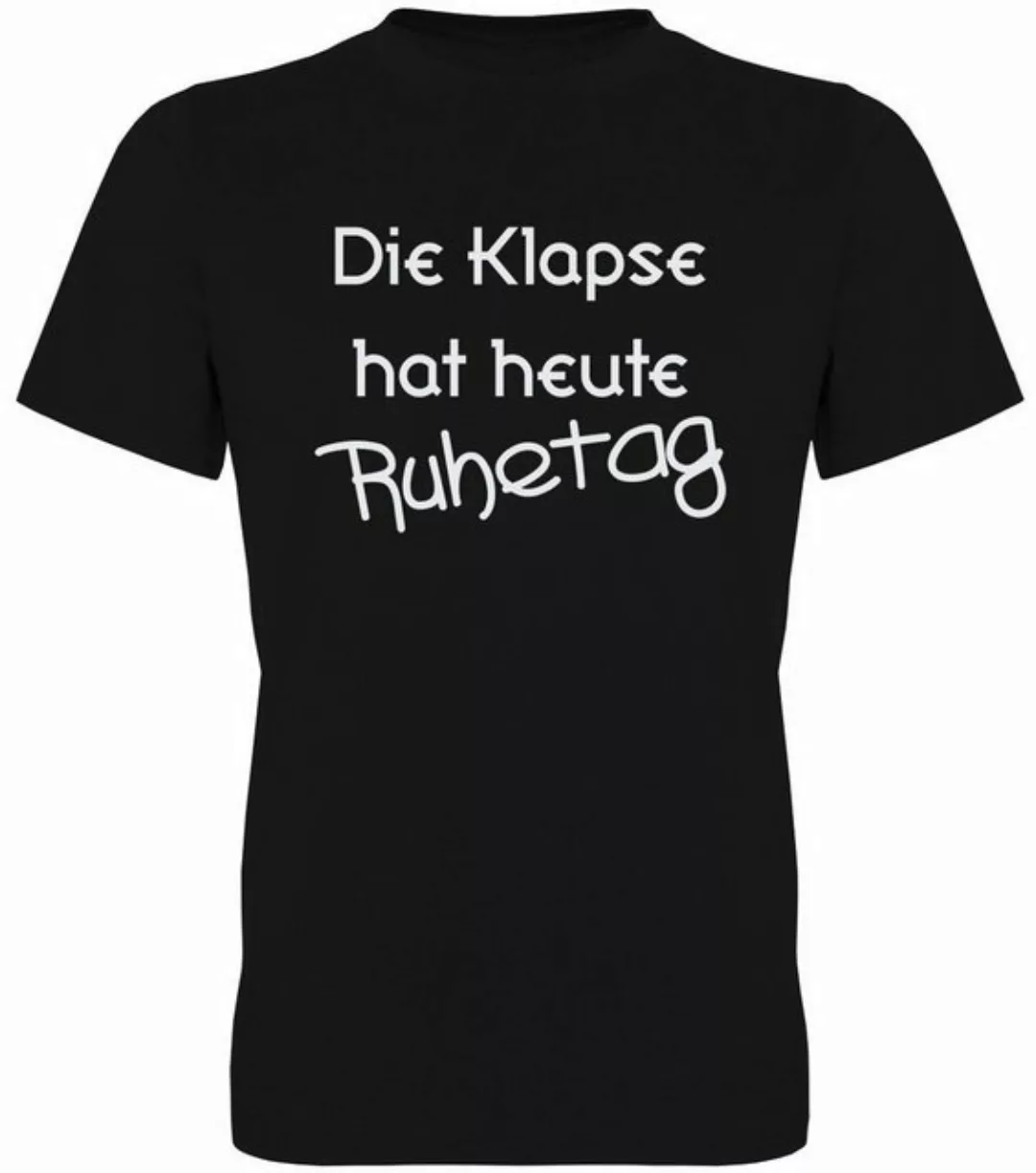 G-graphics T-Shirt Die Klapse hat heute Ruhetag Herren T-Shirt, mit trendig günstig online kaufen