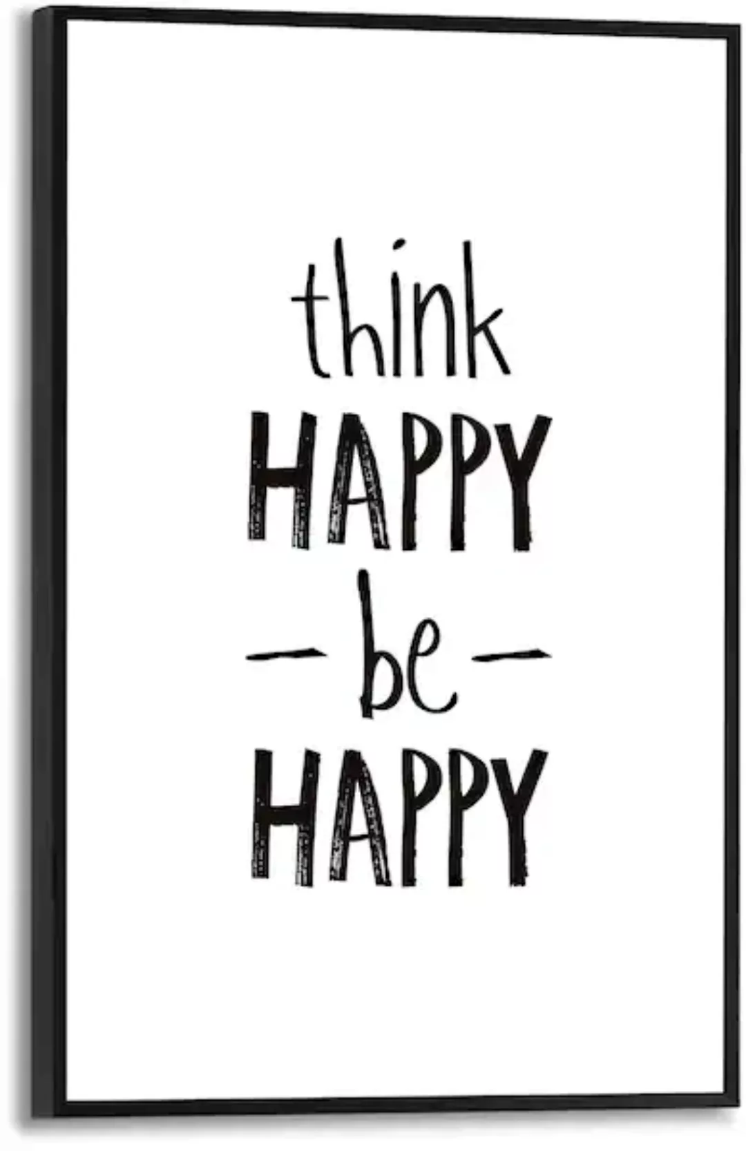 Reinders! Poster »Think happy, be happy« günstig online kaufen