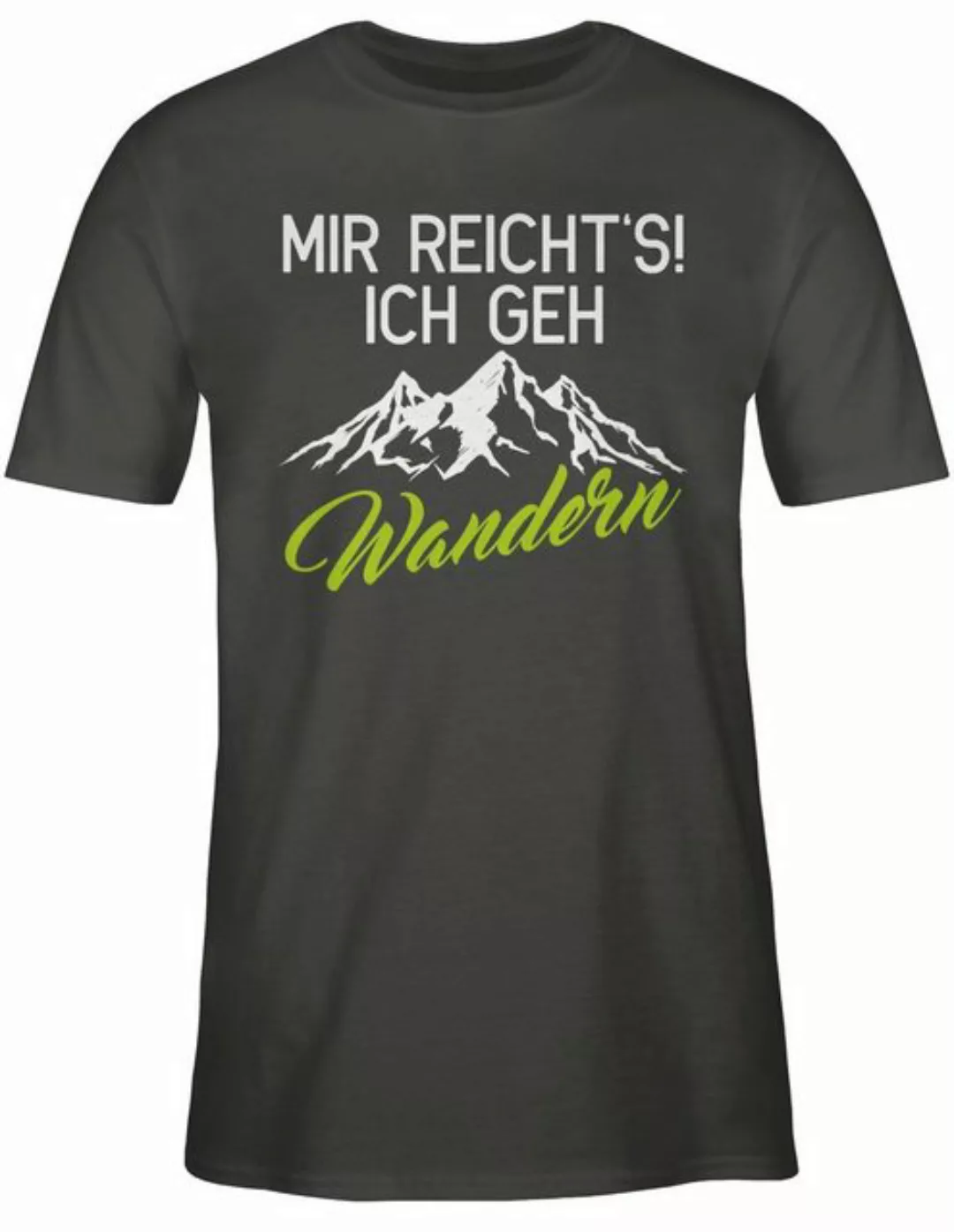 Shirtracer T-Shirt Mir reicht's ich geh wandern Hobby Outfit günstig online kaufen