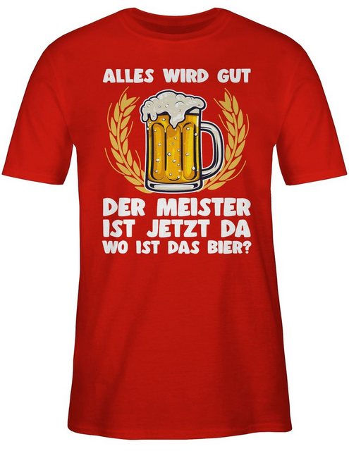 Shirtracer T-Shirt Alles wird gut der Meister ist jetzt da Bier Sprüche Sau günstig online kaufen