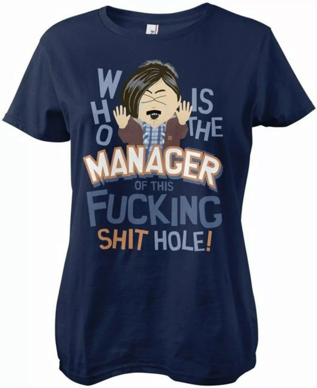 South Park T-Shirt Who Is The Manager Of This Shit Hole Girly Tee günstig online kaufen
