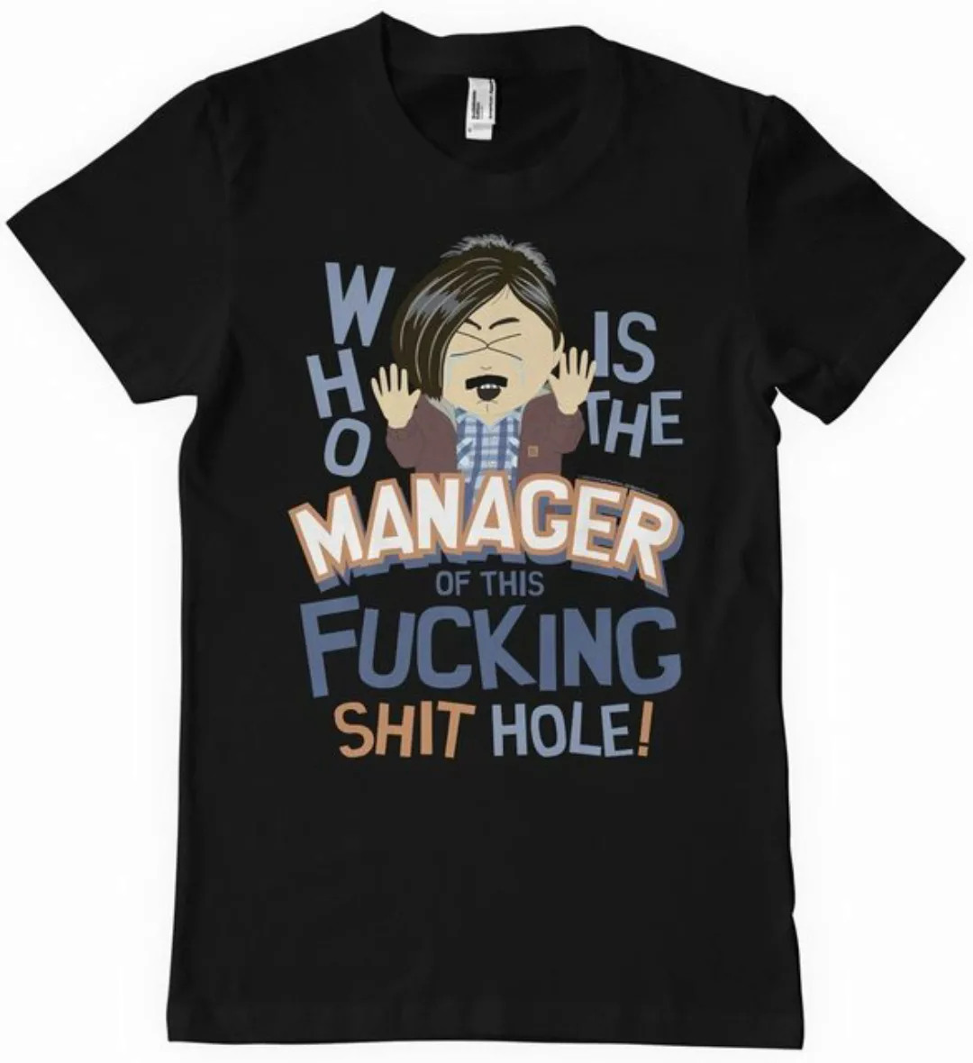 South Park T-Shirt Who´s Manager Of This Sh*t Hole günstig online kaufen