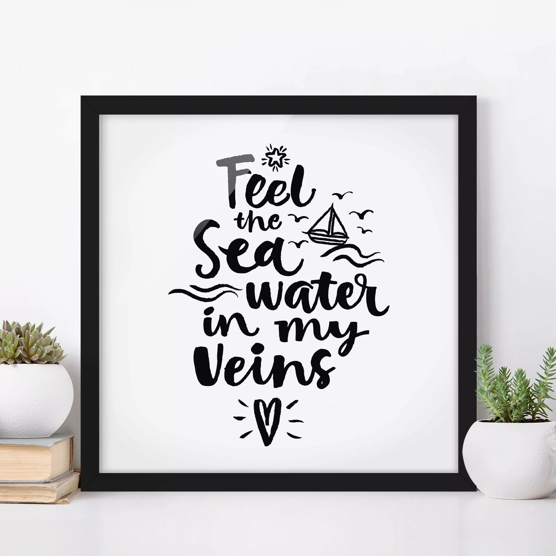 Bild mit Rahmen - Quadrat I feel the sea water in my veins günstig online kaufen